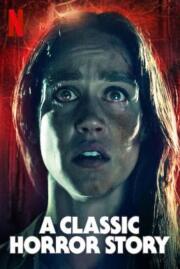 ดูหนังออนไลน์ A Classic Horror Story สร้างหนังสั่งตาย (2021) NETFLIX บรรยายไทย