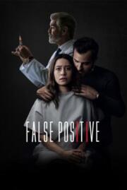 ดูหนังออนไลน์ False Positive (2021)