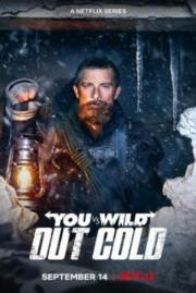 ดูหนังออนไลน์ You vs. Wild Out Cold ผจญภัยสุดขั้วกับแบร์ กริลส์ ฝ่าหิมะ (2021) NETFLIX