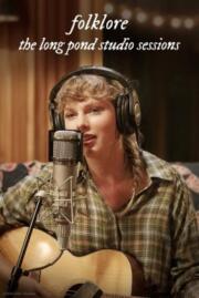 ดูหนังออนไลน์ฟรี Folklore: The Long Pond Studio Sessions โฟล์กลอร์ ลองก์พอนด์สตูดิโอเซสชันส์ 2020  บรรยายไทย