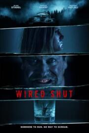 ดูหนังออนไลน์ฟรี Wired Shut  2021 ไวร์ด ชัท 2021 บรรยายไทยปล