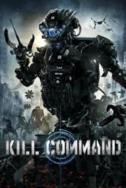 หนัง Kill Command (2016) - ดูหนัง 7-hd.com หนังใหม่ 2026 สวยชัด มาไวเร็วแรง พากย์ไทย HD