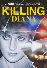 ดูหนังออนไลน์ Killing Diana คิลลิ่ง ไดอาน่า (2022)