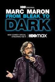 ดูหนังออนไลน์ Marc Maron From Bleak to Dark 2023 มาร์ค มารอน 2023