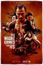 ดูหนังออนไลน์ ค่ำคืนแห่งการไล่ล่า 2018 The Night Comes for Us 2018 บรรยายไทย