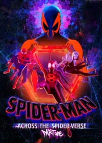 Spider Man Across the Spider Verse สไปเดอร์แมน ผงาดข้ามจักรวาลแมงมุม (2023)