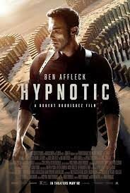 ดูหนังออนไลน์ Hypnotic จิตบงการปล้น (2023) บรรยายไทย