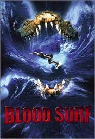 Blood Surf (Krocodylus) โคตรไอ้เข้ อสูรกาย 100 ปี (2000)