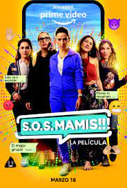 S.O.S. Mamis La Película เอสโอเอส มามิส (2022)