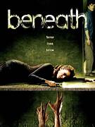 Beneath (2007)