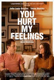 ดูหนังออนไลน์ You Hurt My Feelings คุณทำร้ายความรู้สึกของฉัน (2023)