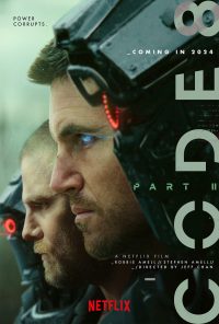 Code 8 ภาค 2 ล่าคนโคตรพลัง Part II (2024)