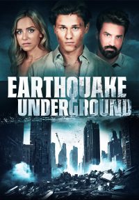 ดูหนังออนไลน์ เอิร์ทเควก อันเดอร์กราวน์ Earthquake Underground (2024)