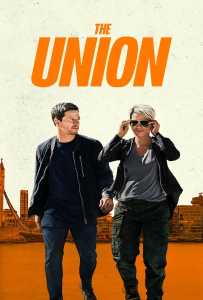 ดูหนังออนไลน์ฟรี สายลับระห่ำโลก ฉบับถ่านไฟเก่า เดอะ ยูเนี่ยน The Union 2024