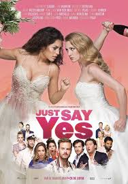 จัสท์ เซย์ เยส Just Say Yes (2021)