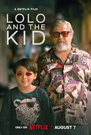 ดูหนังออนไลน์ฟรี Lolo and the Kid  โลโล่ แอนด์ เดอะ คิด (2024)