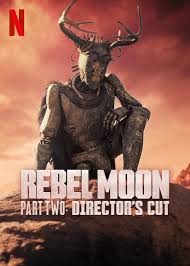 เรเบิล มูน 2 Rebel Moon Part Two Director’s Cut (2024)