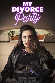งานเลี้ยงหย่า My Divorce Party (2024)