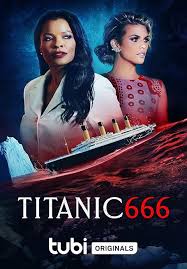 ไททานิก 666 Titanic 666 (2022)