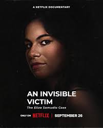 An Invisible Victim The Eliza Samudio Case เหยื่อที่มองไม่เห็น คดีอีลิซ่า ซามูดิโอ (2024)