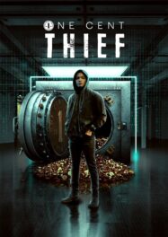 ขโมยเซนต์เดียว One Cent Thief (2022)