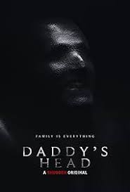 ดูหนังออนไลน์ แดดดี้เฮด Daddys Head (2024)