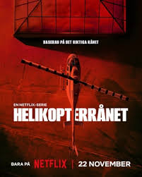 The Helicopter Heist ปล้นทะลุฮอ 2024
