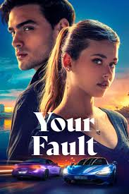ดูหนังออนไลน์ ความผิดของคุณ Your Fault (2024)