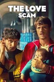 ดูหนังออนไลน์ฟรี The Love Scam (2025) แผนรักฉุดใจ