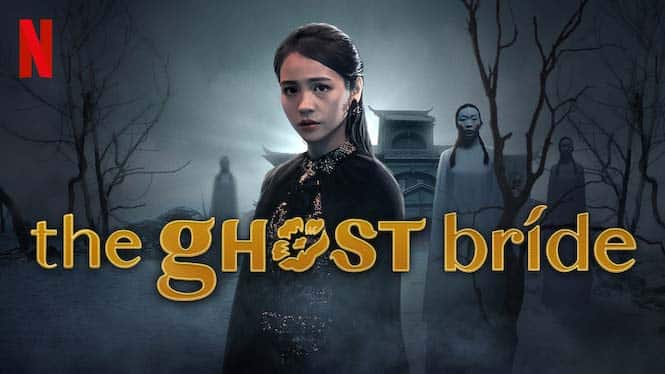 ดูหนังออนไลน์ เจ้าสาวเซ่นศพ The ghost bride 2025