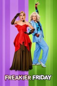 Freakier Friday (2025) ศุกร์สยอง สี่ร่างสลับรุ่น