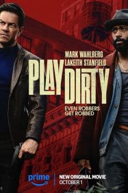 Play Dirty (2025) หักหลังต้องหักเหลี่ยม