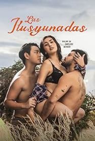 ลาส อิลูซีอันดาส Las ilusyunadas (2025)