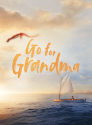 ยายทราบแล้วเปลี่ยน Go For Grandma (2025)