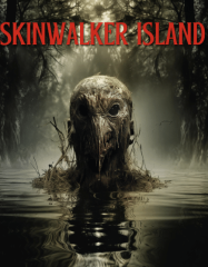 เกาะสกินวอล์คเกอร์ Skinwalker Island (2025)