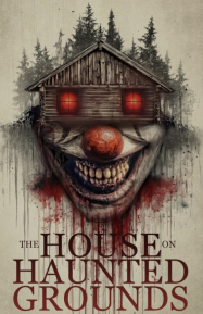 บ้านบนพื้นที่ผีสิง The House On Haunted Grounds (2026)